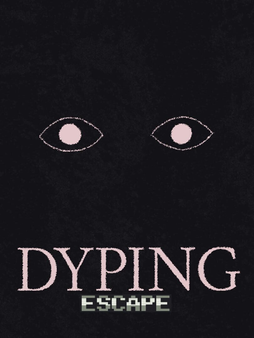 Dyping Escape Cover