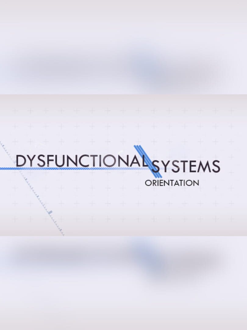 Capa de Dysfunctional Systems: Orientation