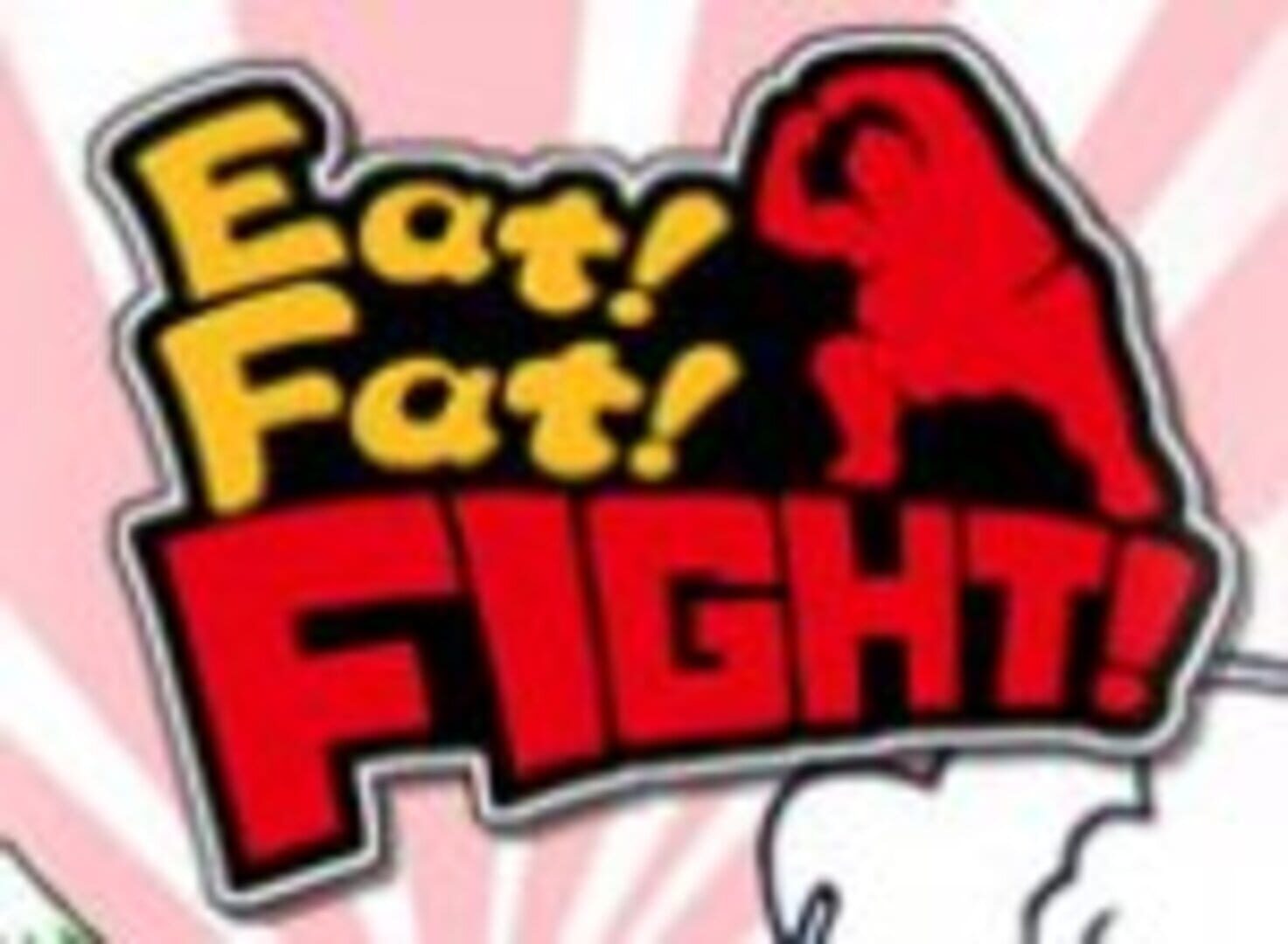 Eat! Fat! Fight! 커버