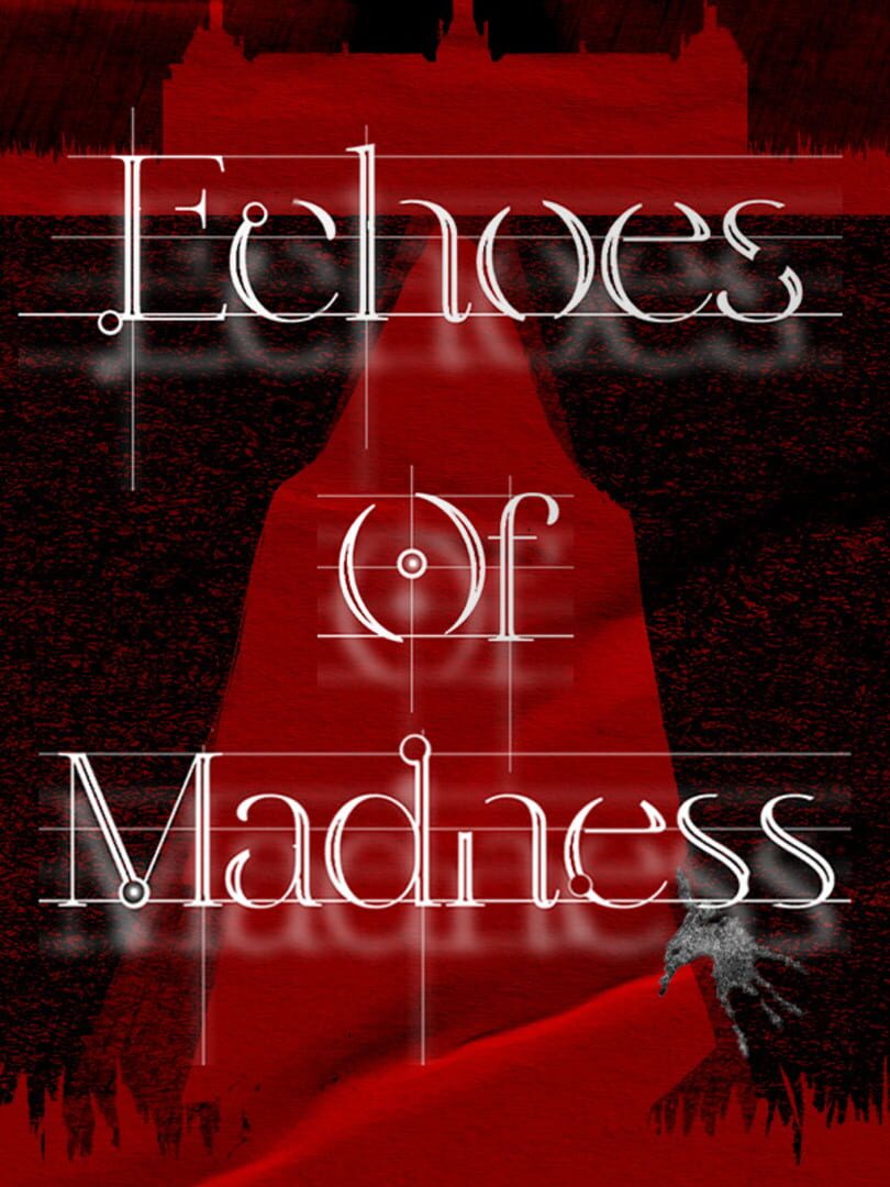 Echoes of Madness Cover
