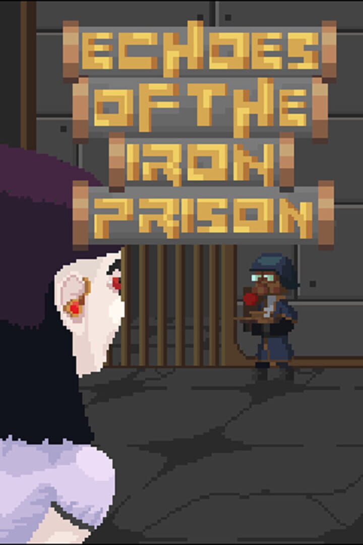 Capa de Echoes of the Iron Prison