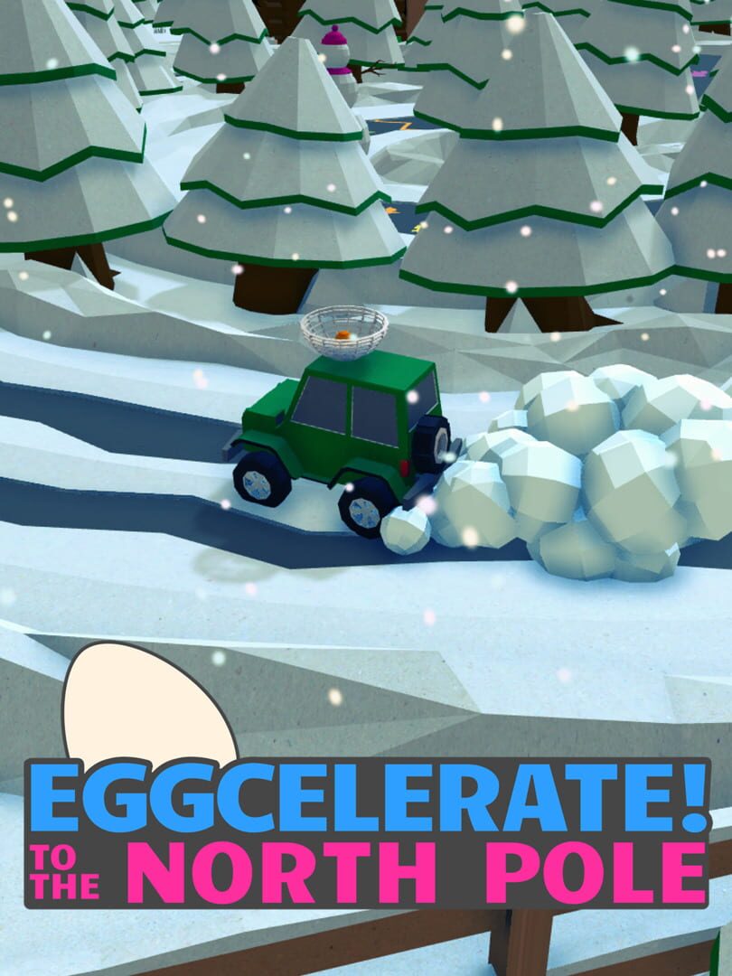 Eggcelerate! to the North Pole Kapağı