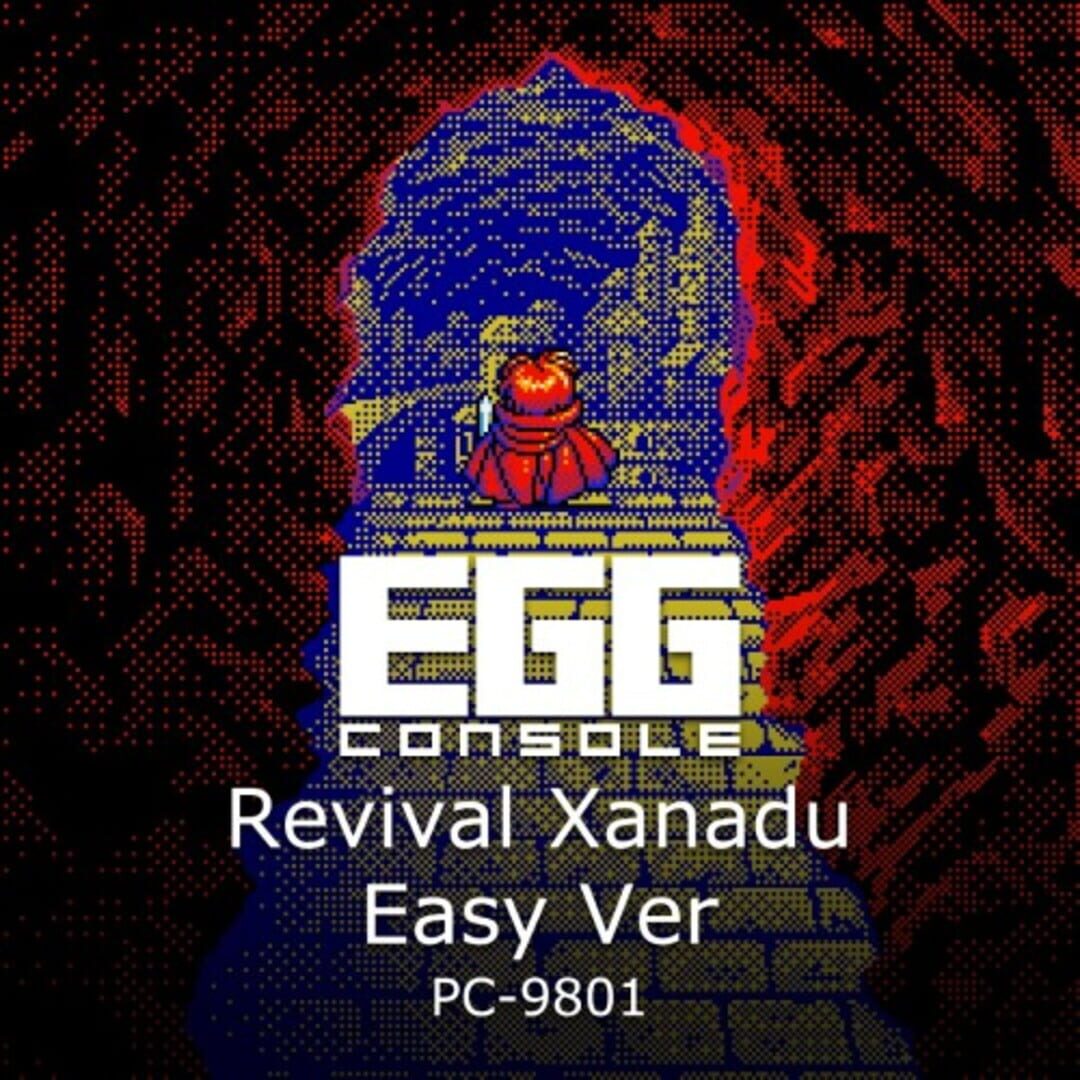 Eggconsole Revival Xanadu Easy Ver PC-9801 Cover