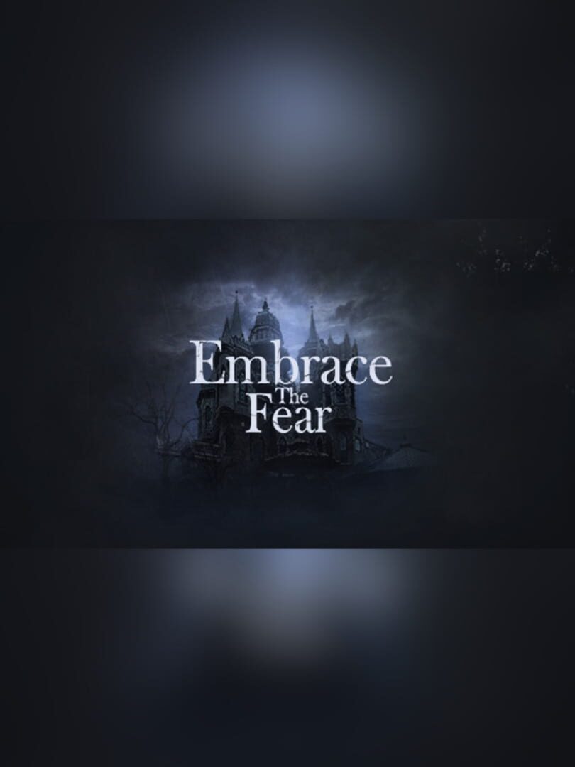 Couverture de Embrace the Fear