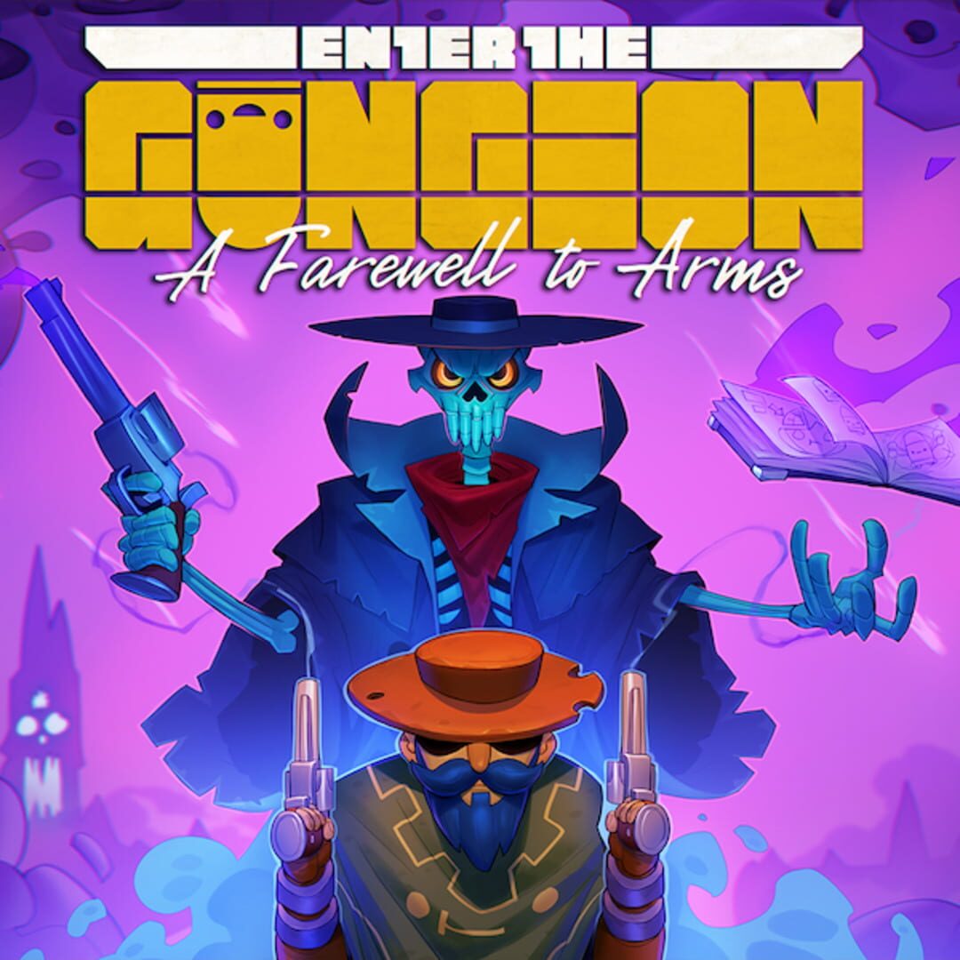 Enter the Gungeon: A Farewell to Arms Cover