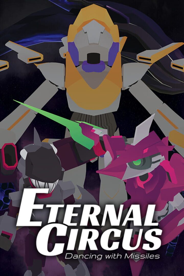 Eternal Circus: Dancing with Missiles 커버