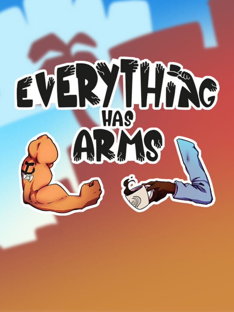 Capa de Everything Has Arms