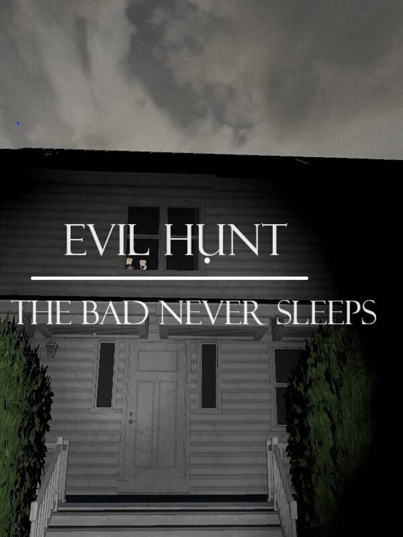 Evil Hunt: The bad never sleeps Cover