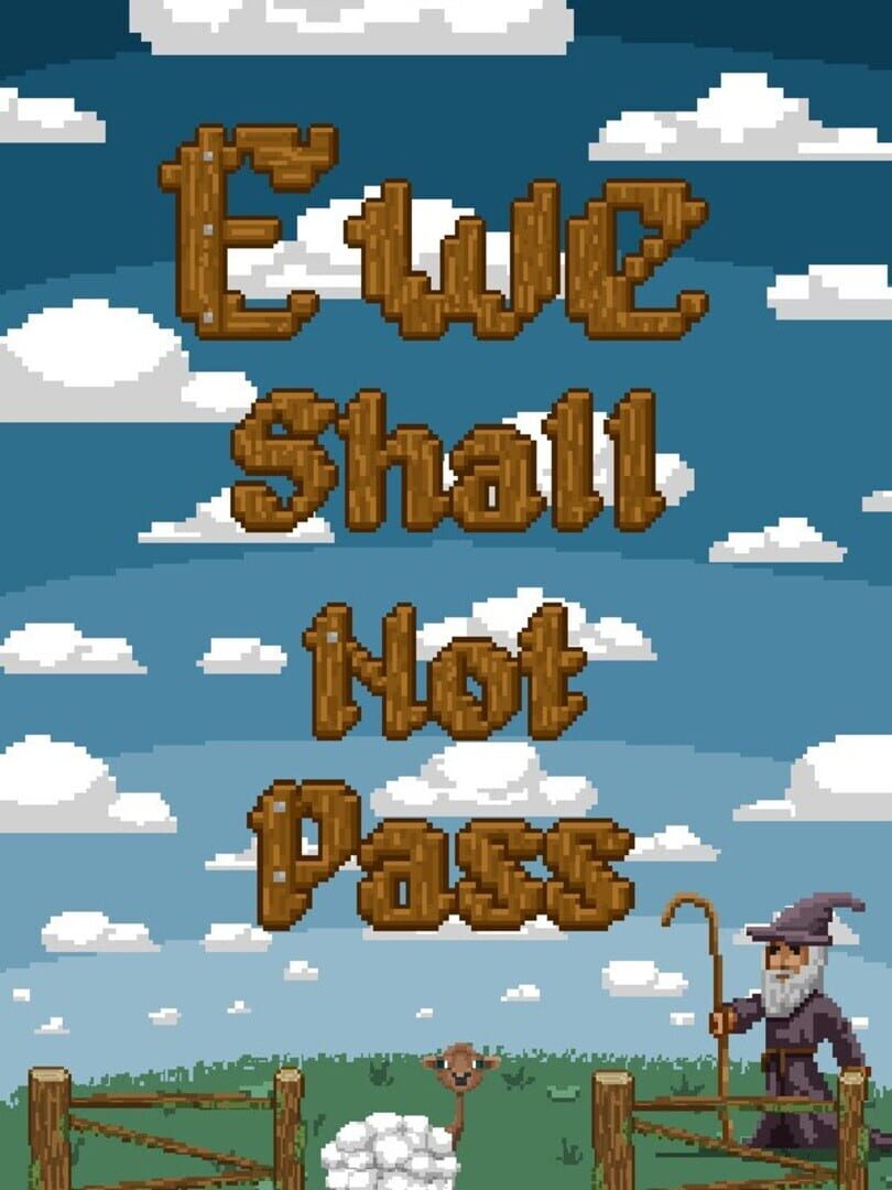 Ewe Shall Not Pass 커버