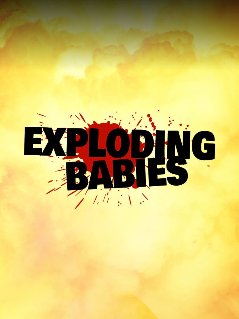 Exploding Babies Cover