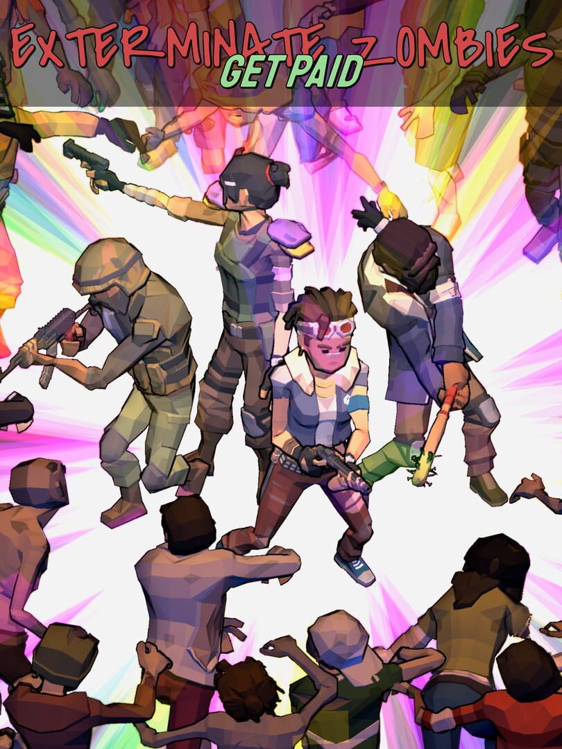 Exterminate Zombies: Get Paid Cover