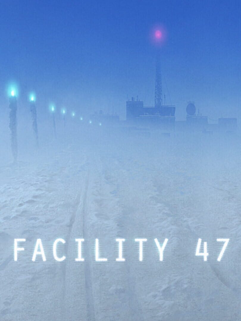 Facility 47 Cover