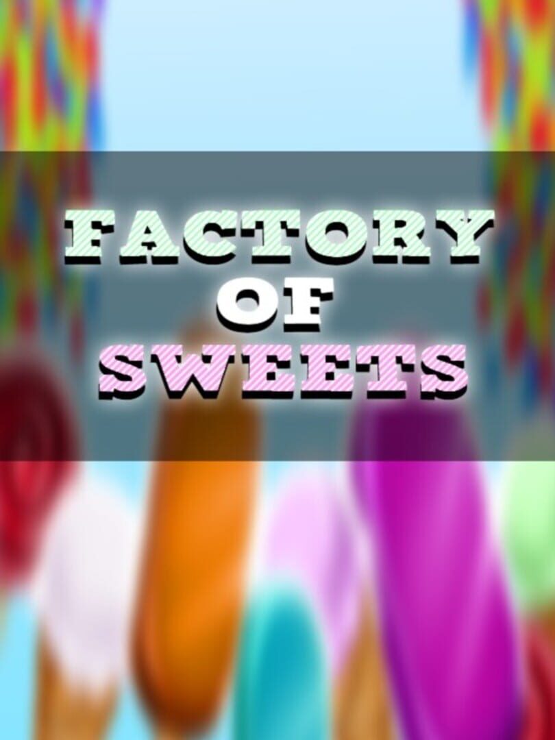 Factory of Sweets Cover