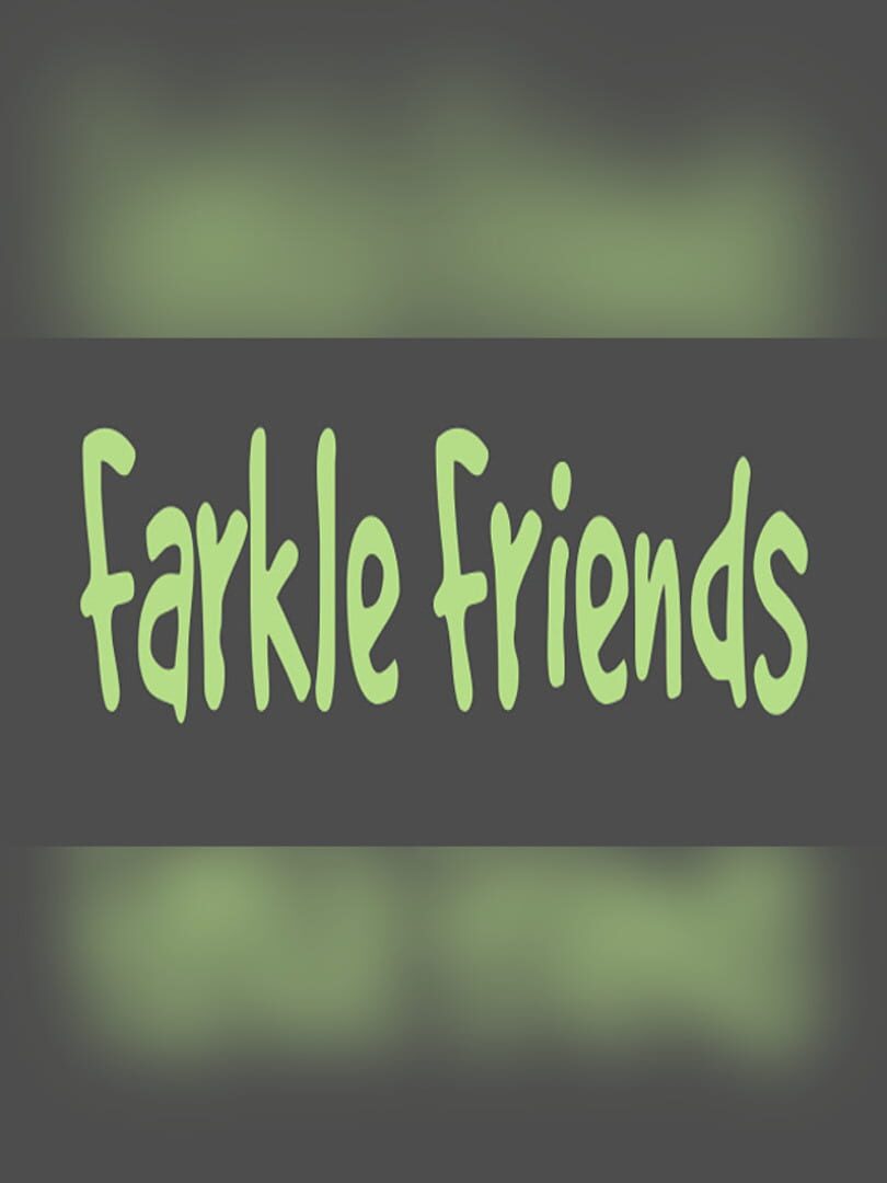 Farkle Friends Cover
