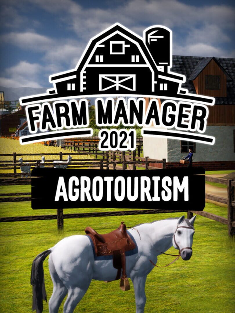 Farm Manager 2021: Agrotourism カバー