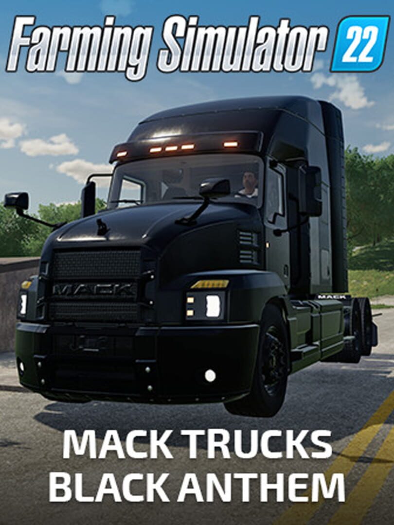 Couverture de Farming Simulator 22: Mack Trucks - Black Anthem