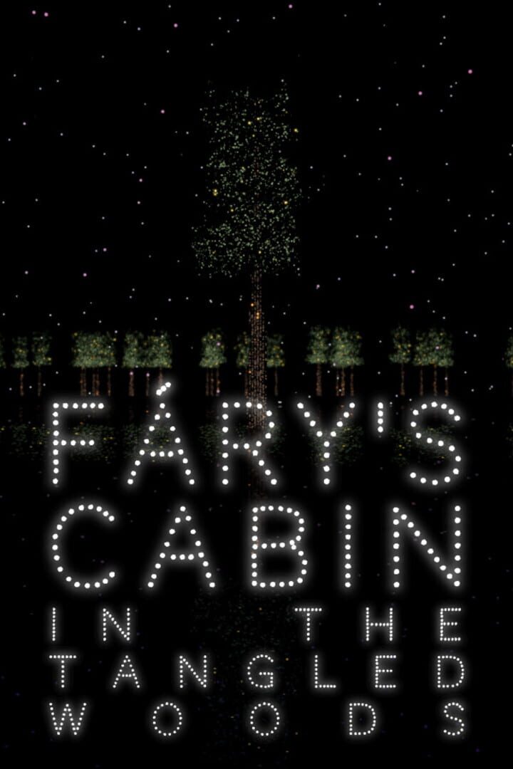 Copertina di Fary's Cabin in the Tangled Woods