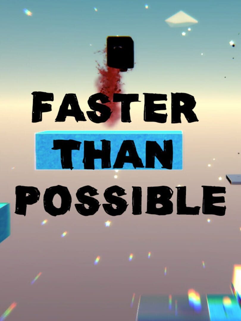 Couverture de Faster Than Possible