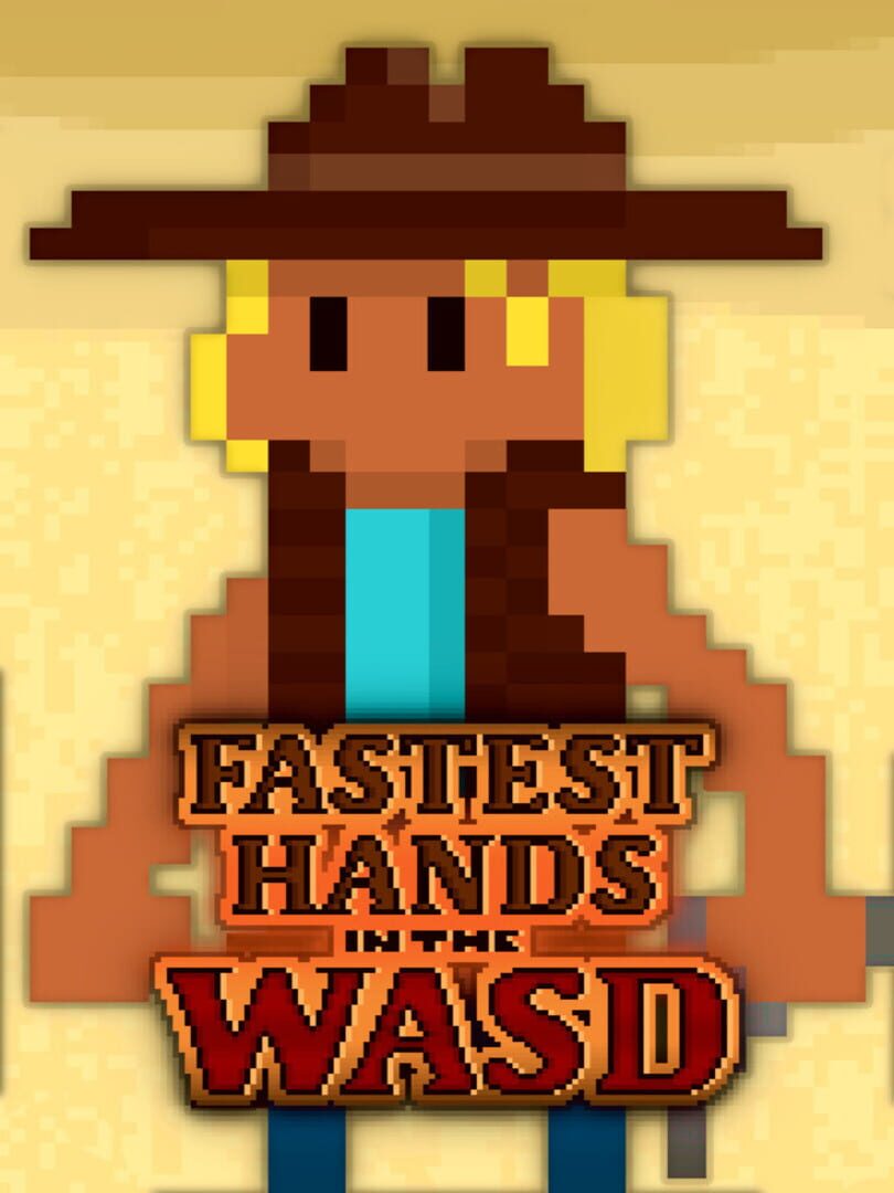 Couverture de Fastest Hands in the Wasd