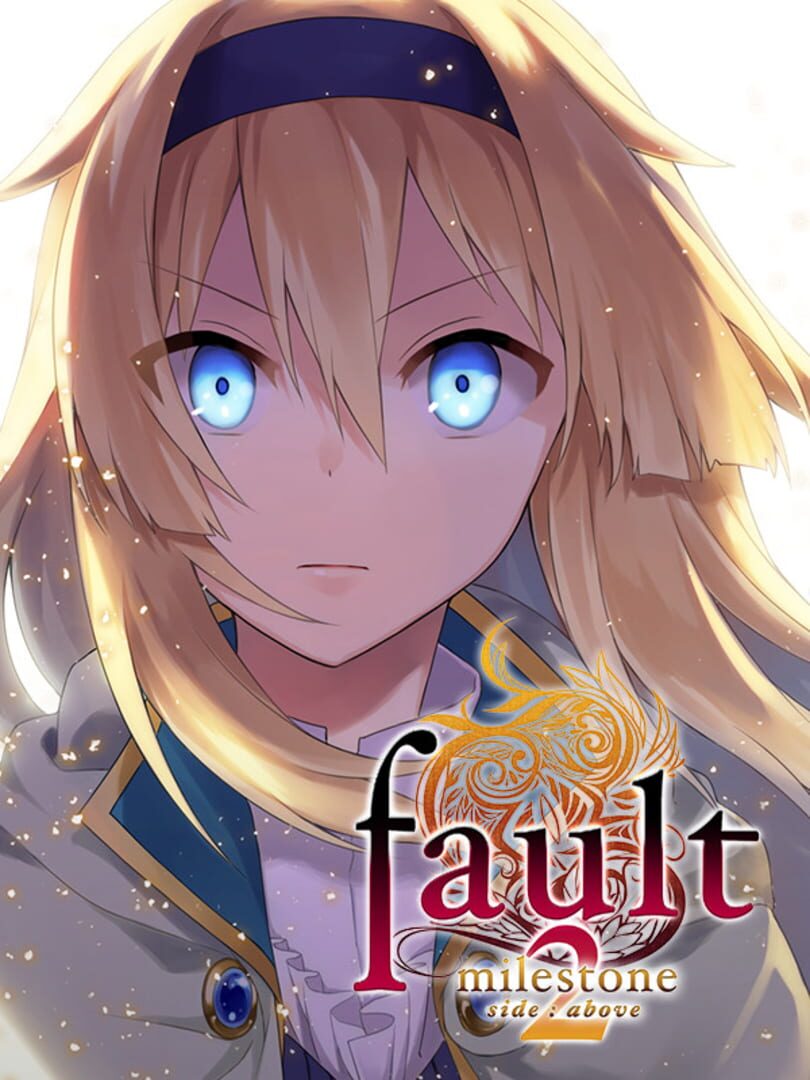 Fault Milestone Two Side: Above Cover