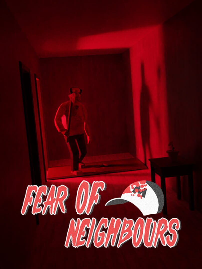 Copertina di Fear of Neighbours