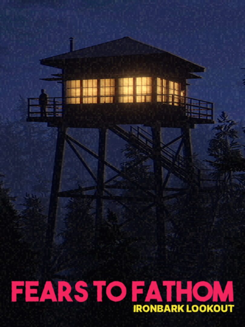 Portada de Fears to Fathom: Ironbark Lookout