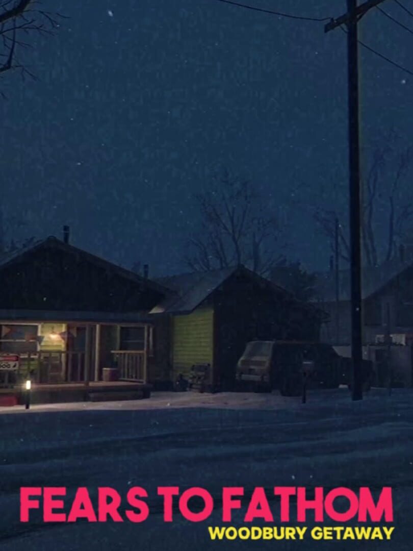 Fears to Fathom: Woodbury Getaway カバー
