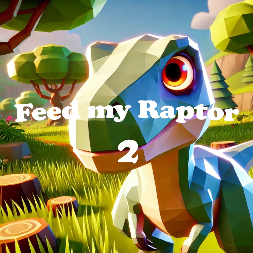 Couverture de Feed My Raptor 2