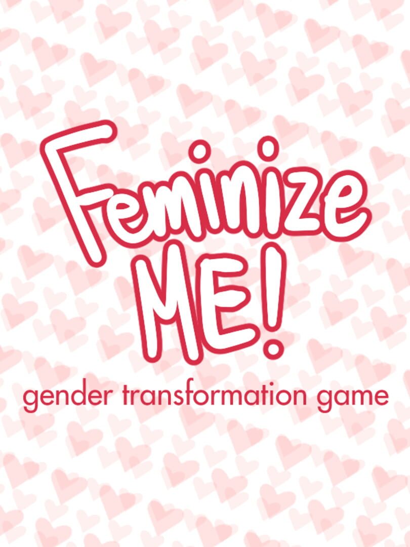 Couverture de Feminize Me!