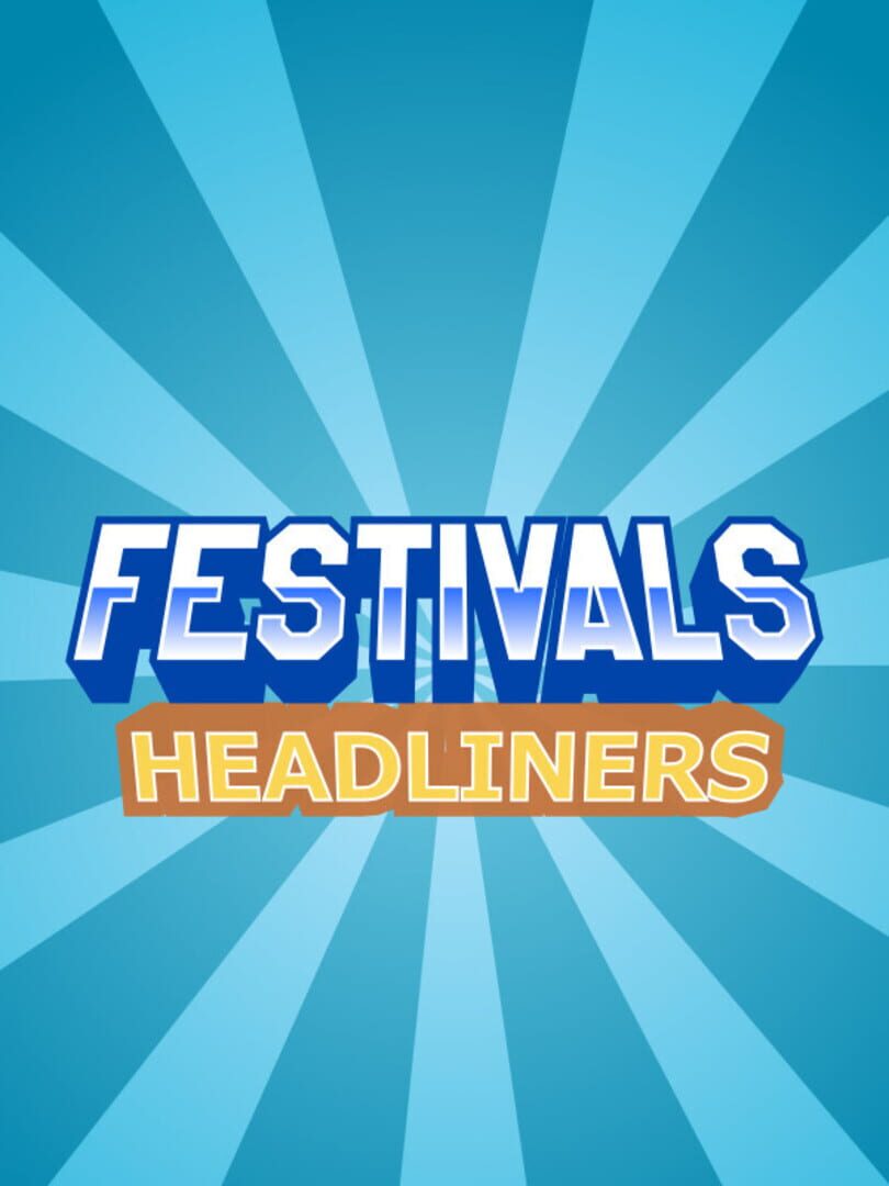 Festivals: Headliners Cover