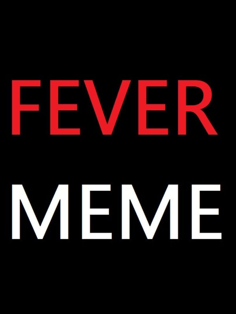 Couverture de Fever Meme