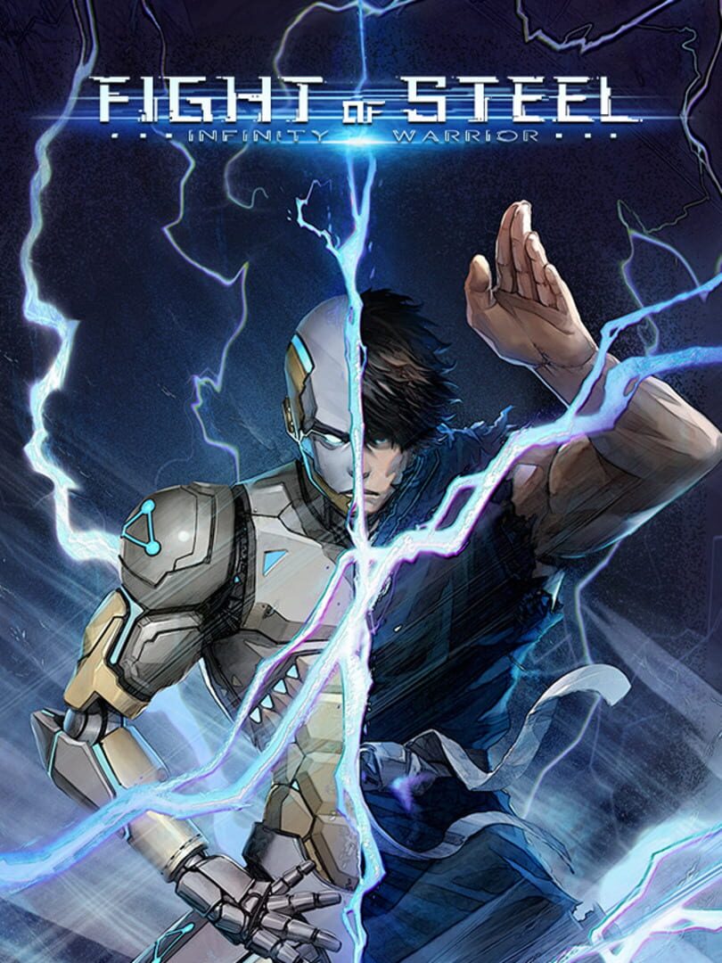Couverture de Fight of Steel: Infinity Warrior