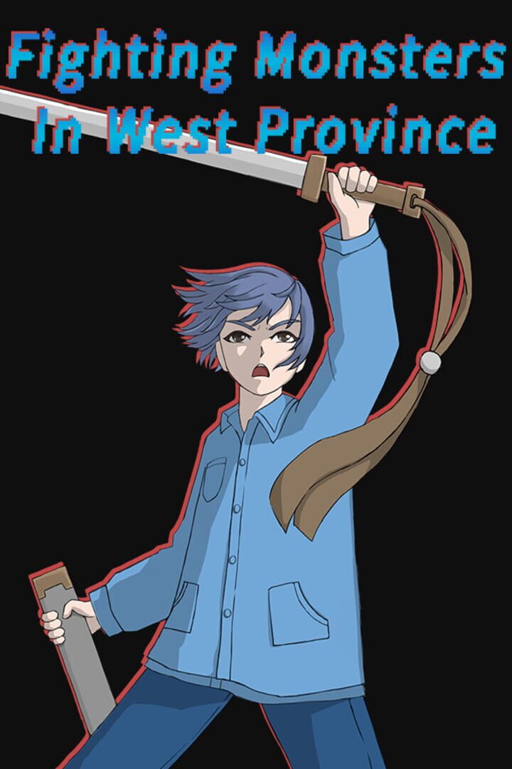 Fighting Monsters In West Province カバー