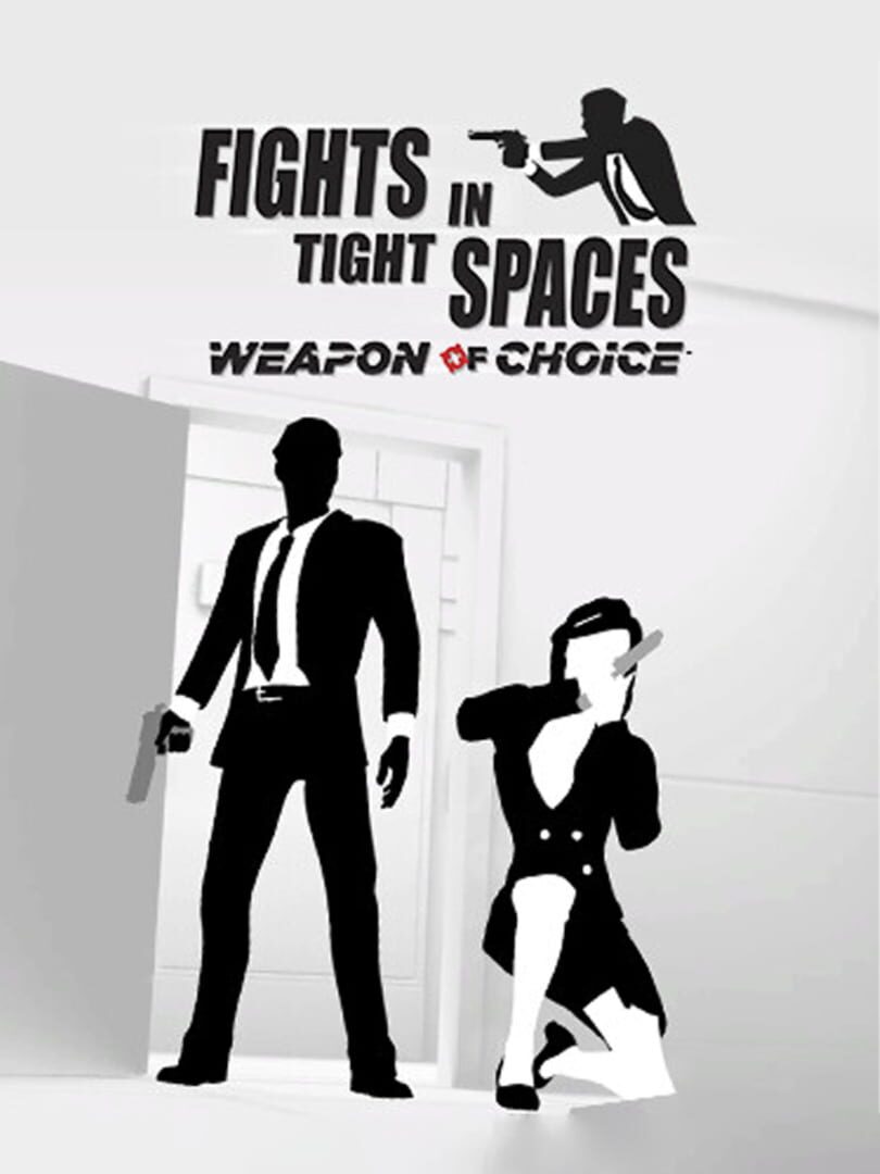 Capa de Fights in Tight Spaces: Weapon of Choice