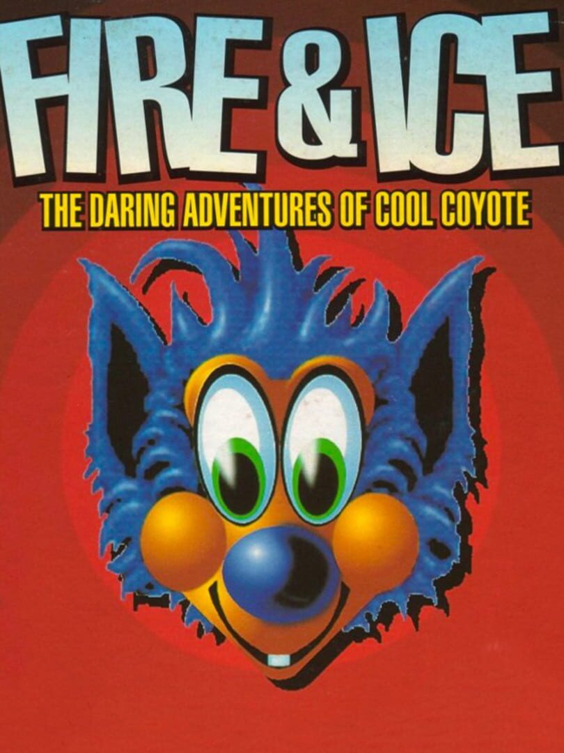 Capa de Fire & Ice: The Daring Adventures of Cool Coyote