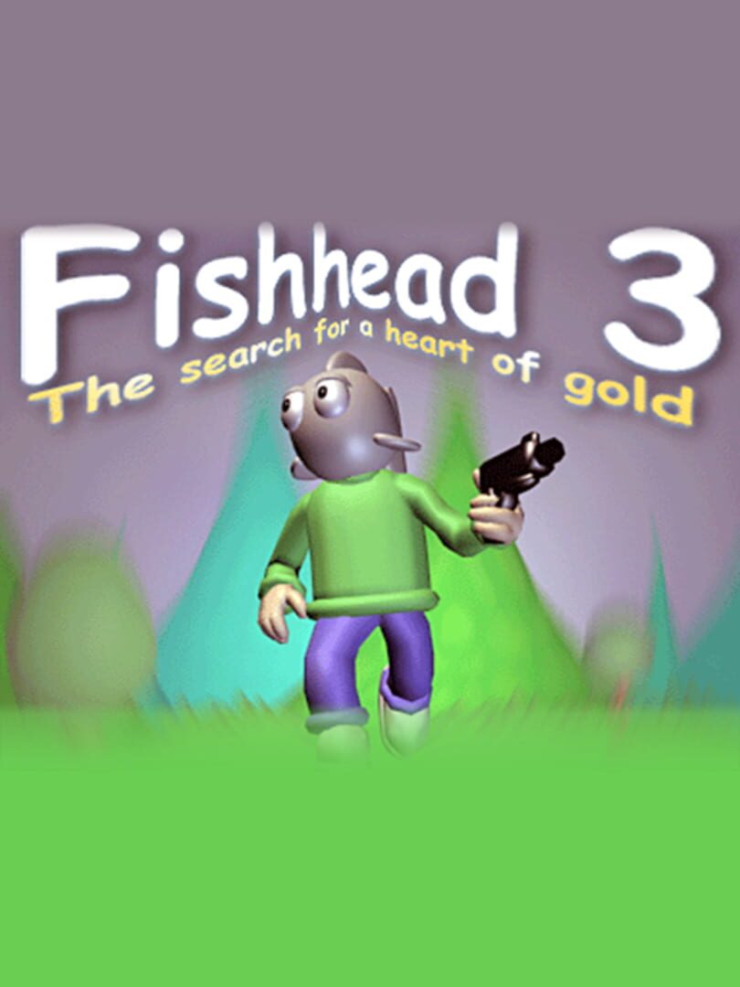Fishhead 3: The Search For a Heart of Gold Cover
