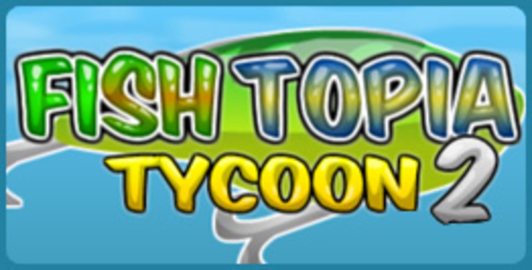 Fishtopia Tycoon 2 カバー