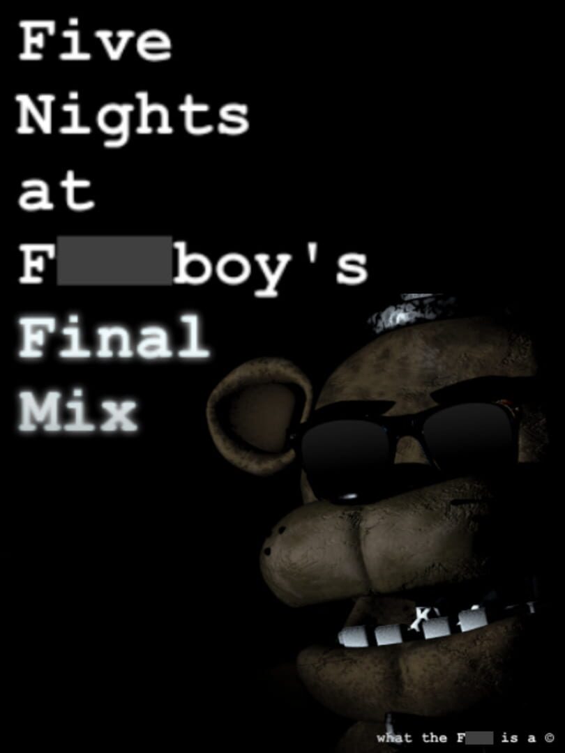 Copertina di Five Nights at F***boy's: Final Mix