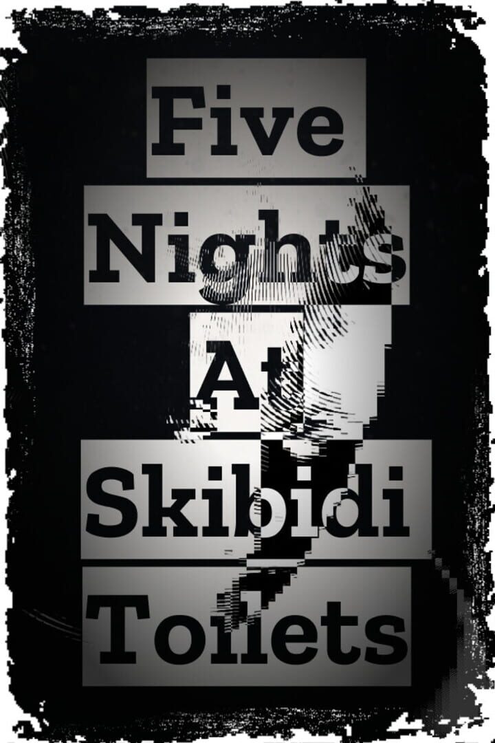 Capa de Five Nights At Skibidi Toilets