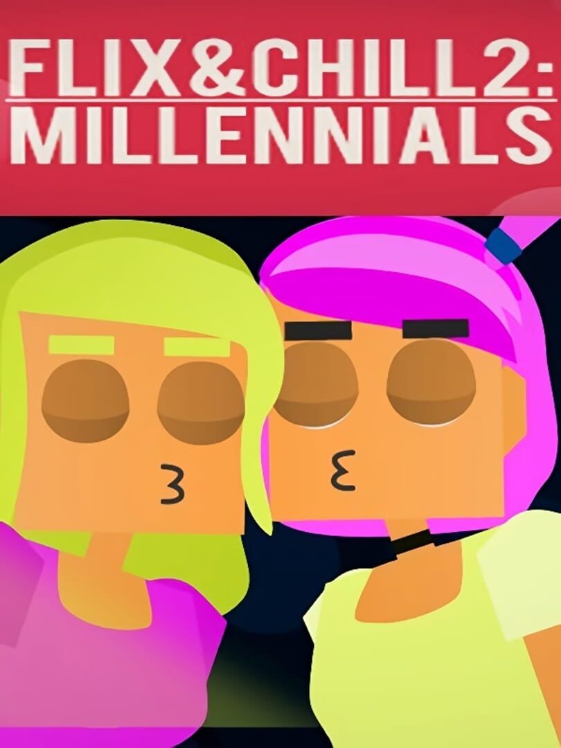 Portada de Flix and Chill 2: Millennials