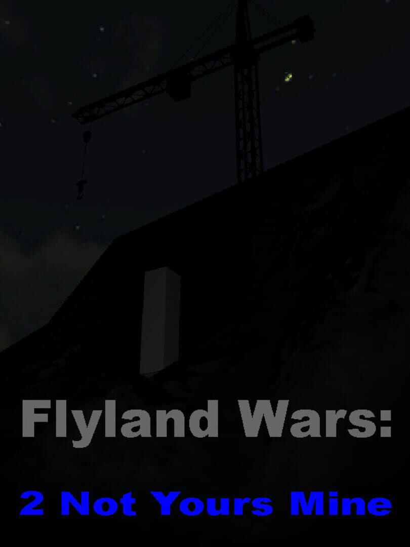 Copertina di Flyland Wars: 2 Not Yours Mine