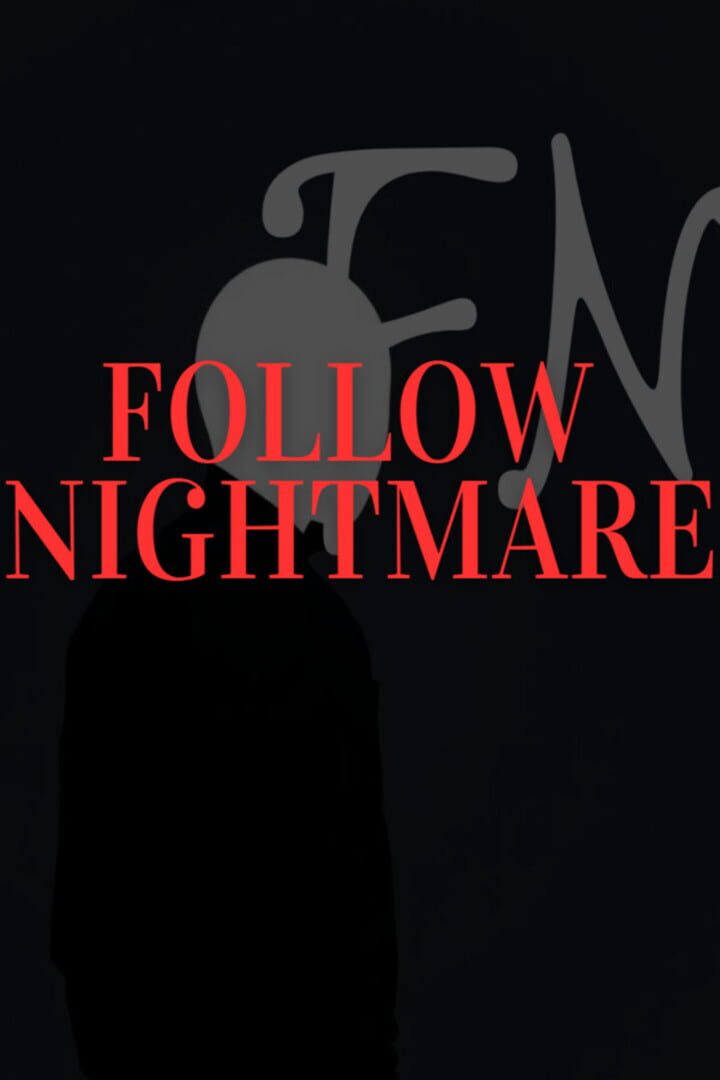 Follow Nightmare Cover