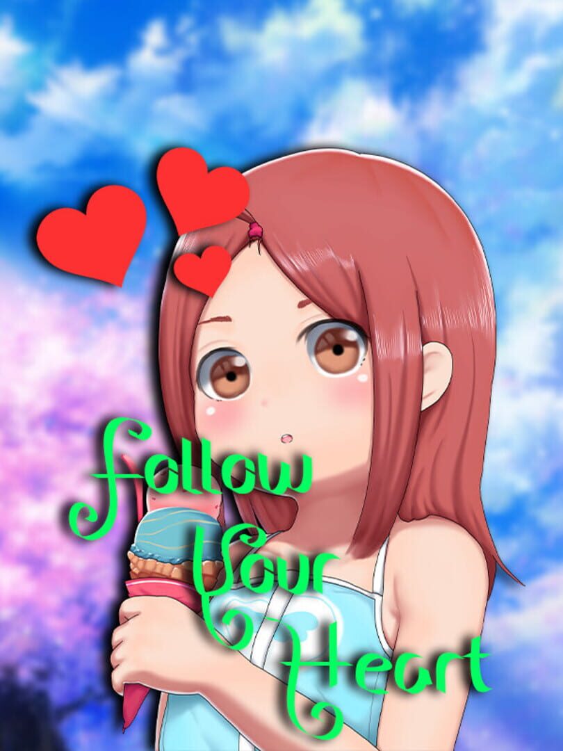Follow Your Heart Cover