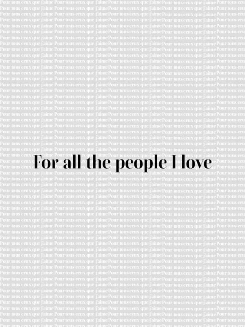 Couverture de For All the People I Love