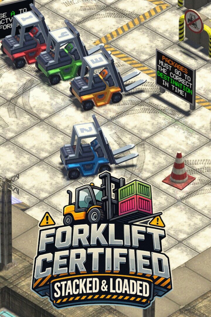 Forklift Certified: Stacked and Loaded Kapağı