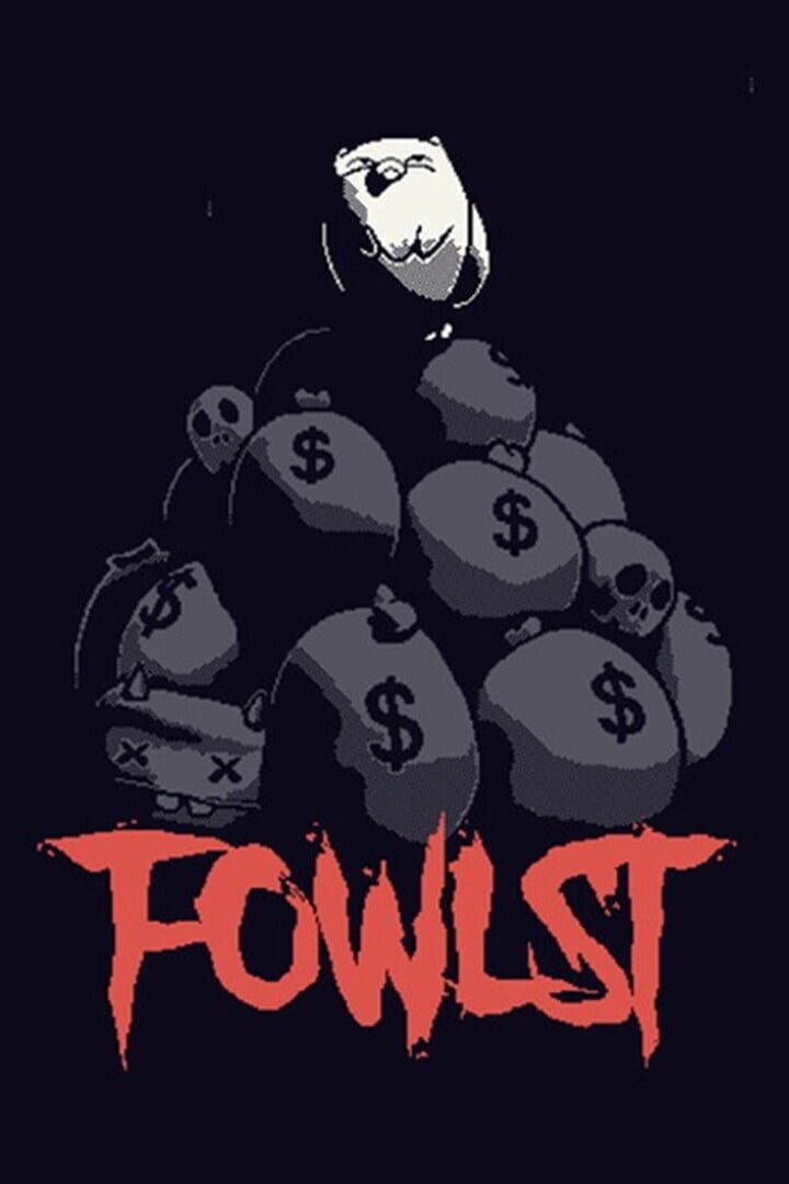 Fowlst カバー