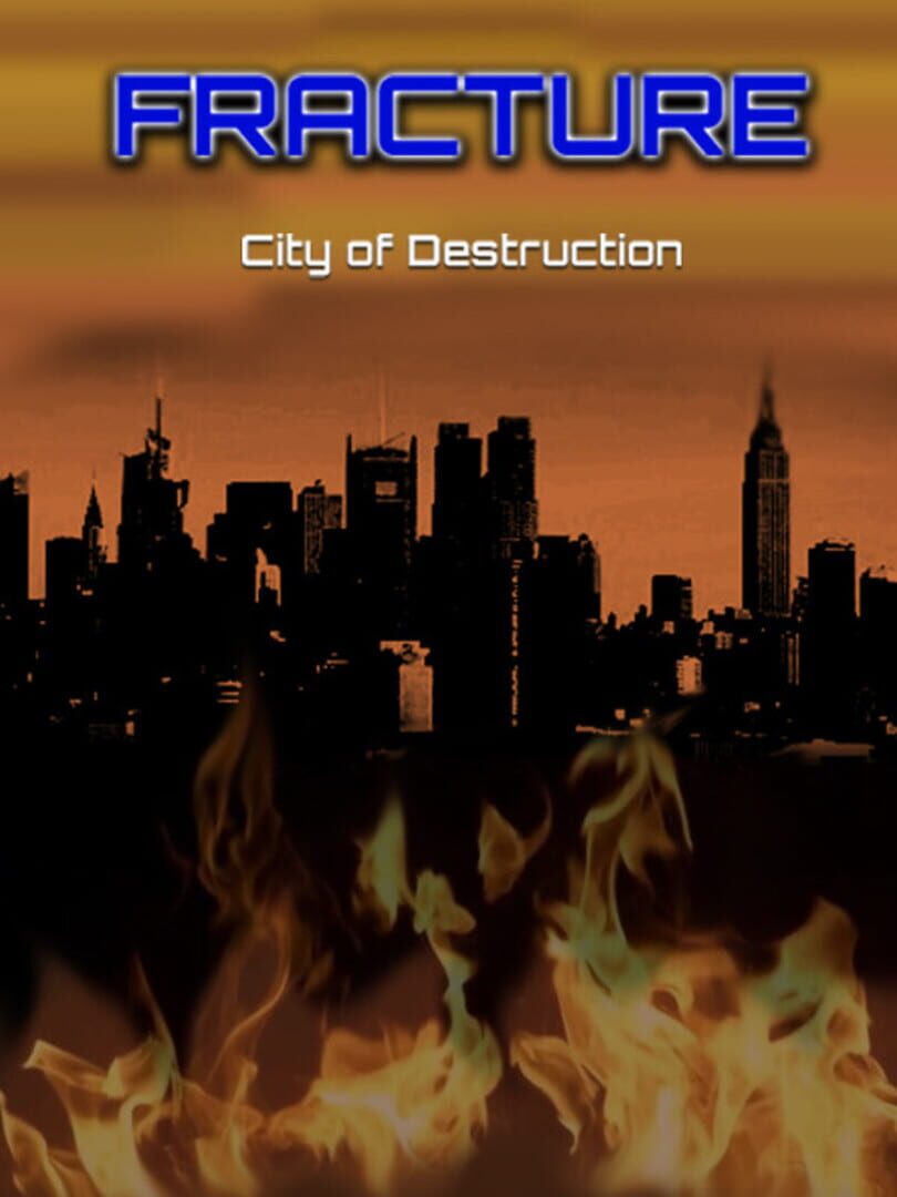 Couverture de Fracture: City of Destruction