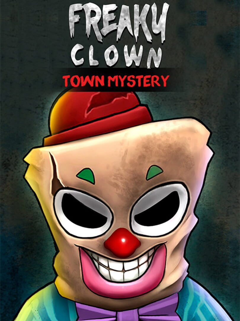 Freaky Clown: Town Mystery Cover