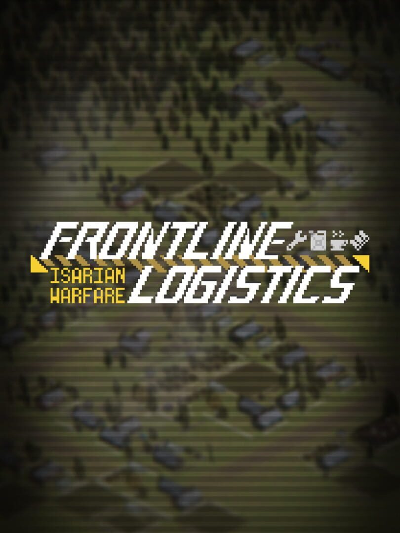 Frontline Logistics: Isarian Warfare Cover