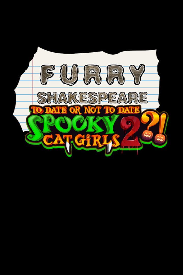 Furry Shakespeare: To Date Or Not To Date Spooky Cat Girls 2?! Cover
